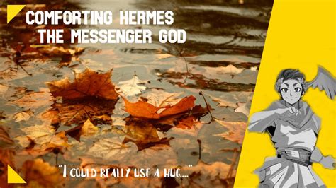 [ASMR] Comforting Hermes The Messenger God 